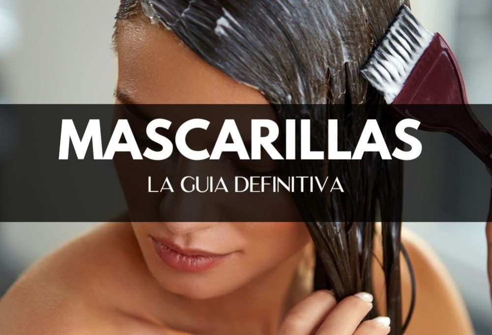 Guía completa sobre cómo usar mascarillas para el cabello