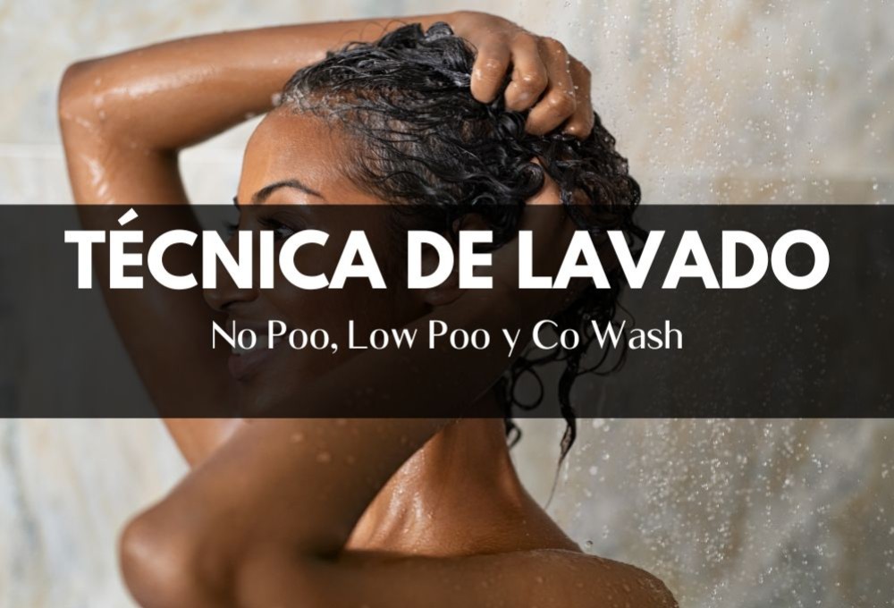 No Poo, Low Poo y Co Wash; elige la técnica para lavarte el pelo que va contigo