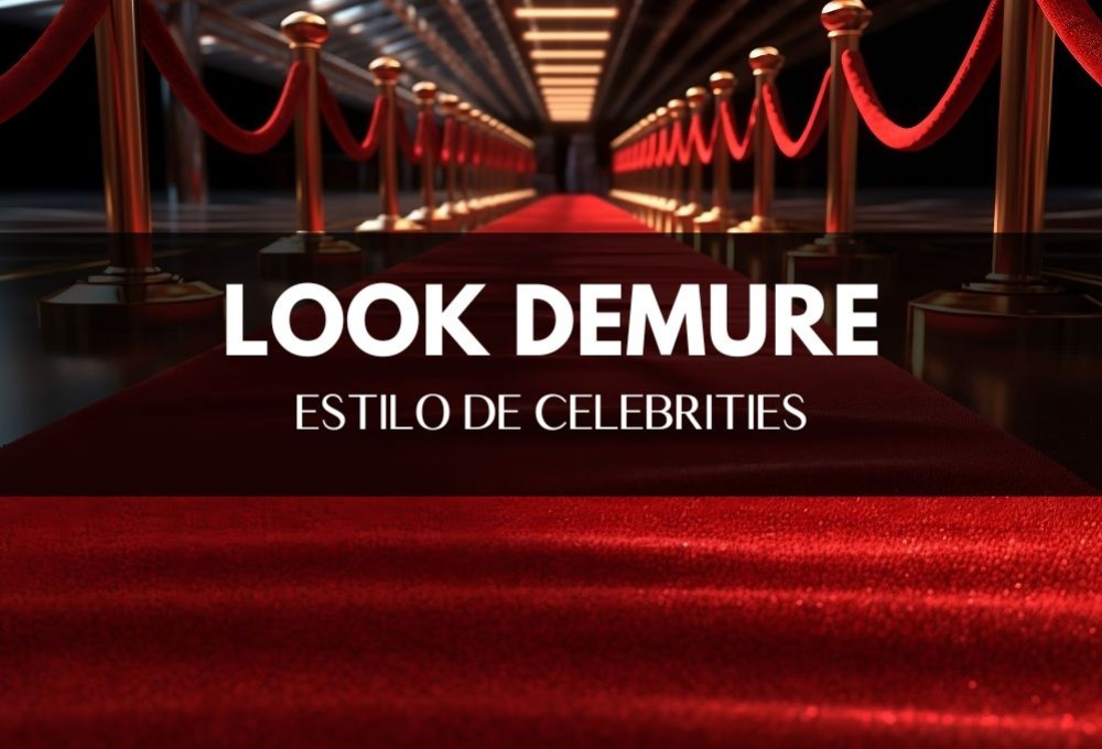 Look Demure: Cómo conseguir ese estilo elegante y atemporal de las celebrities