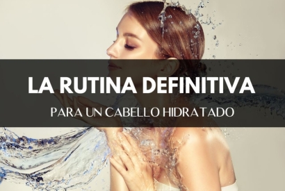 Rutina diaria para mantener el cabello hidratado