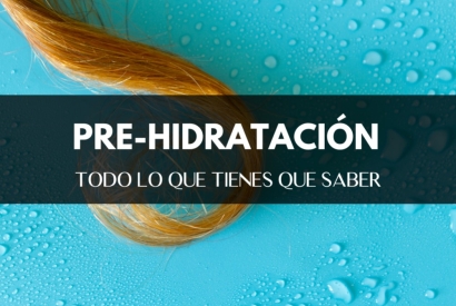 Pre-hidratación para una mejor limpieza y cuidado del cabello