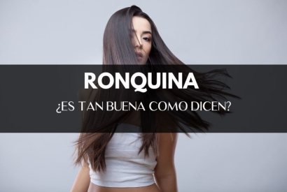 Ronquina para el cabello, ¿un redensificador capilar tan bueno como dicen?